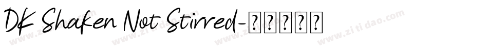DK Shaken Not Stirred字体转换